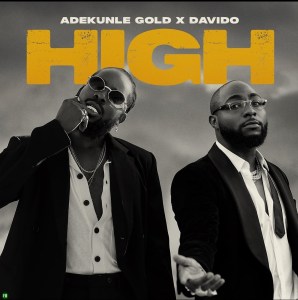 Adekunle Gold ft Davido High