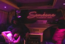 Fireboy DML – Someone