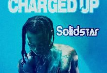 Solidstar – Charged Up