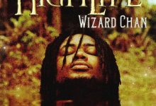 Wizard Chan – HighLife