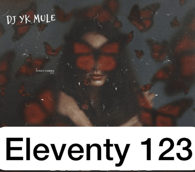 Dj Yk Mule – Eleventy 123