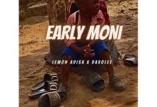 Lemon Adisa – Early Moni Ft. Davolee