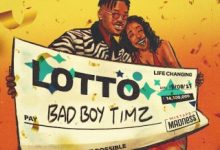 Bad Boy Timz – Lotto ft. Mixtape Madness