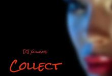 DJ Xclusive – Collect