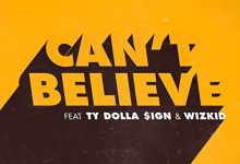 Kranium – Can't Believe (RAW) Ft. Ty Dolla $ign & WizKid