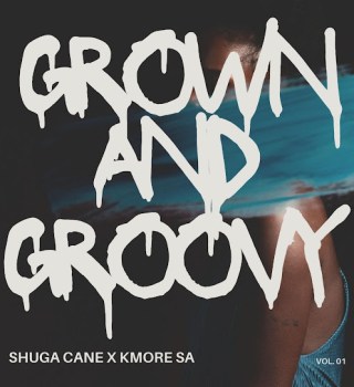 Shuga Cane – Godfathers ft Kmore SA