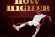 Romeo Makota – How Higher